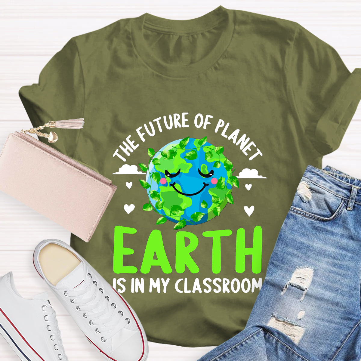 The Future Of Planet Earth Is In My Classroom Teacher T-Shirt