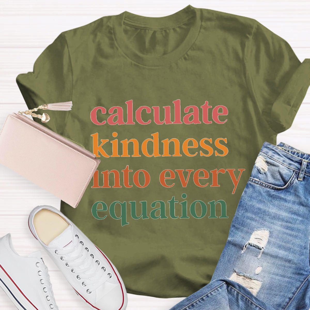 Calculate Kindness Into Every Equation Math Teacher T-Shirt