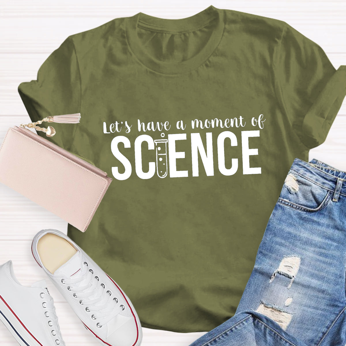 Let's Have A Moment Of Science Teacher T-Shirt