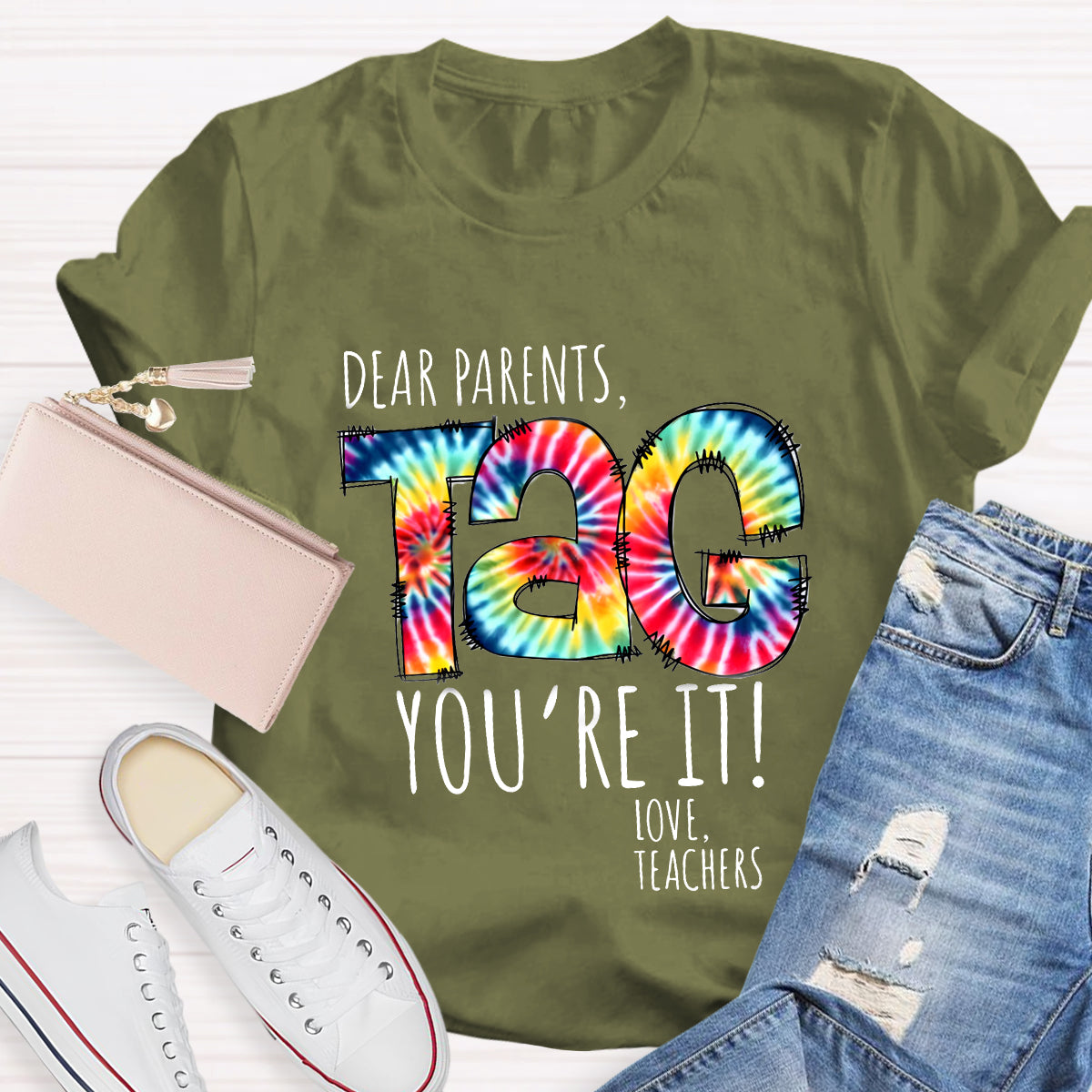 Dear Parents Tag You're It T-Shirt