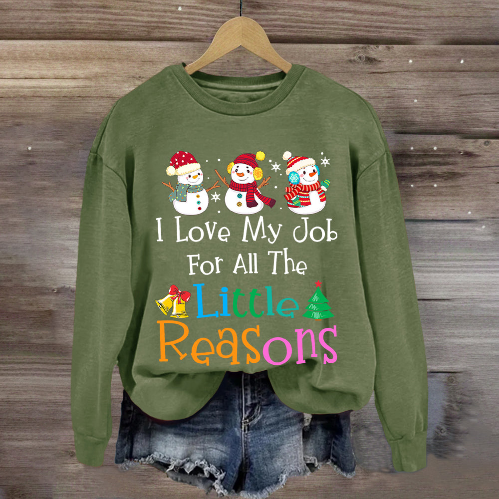 I Love My Job For Little Reasons Christmas Teacher Sweatshirt