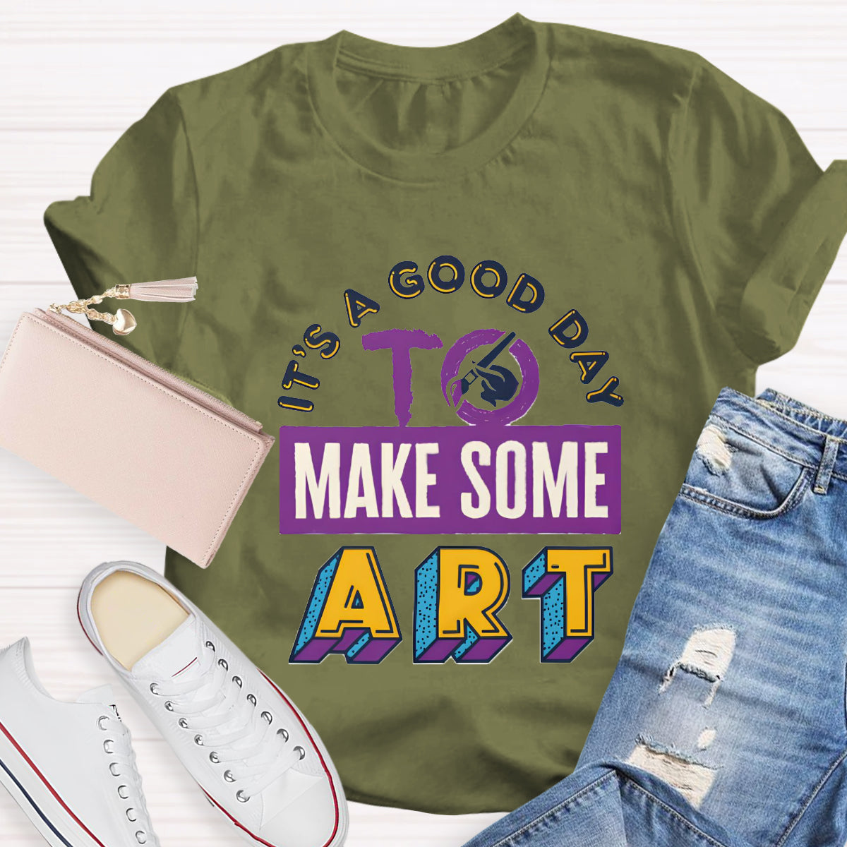 It's A Good Day To Make Some Art Teacher T-Shirt