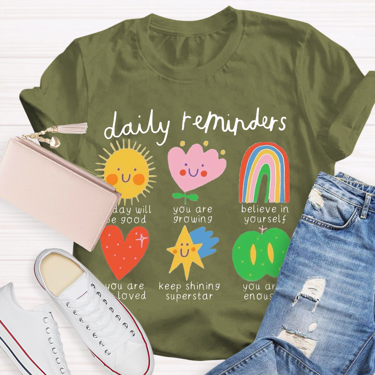 Daily Reminders Positive Teacher T-Shirt