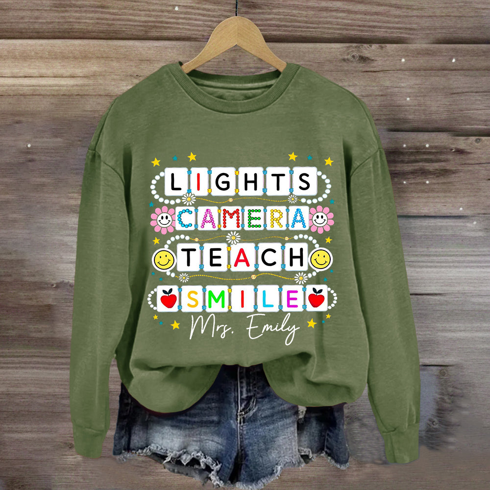 Personalized Name Lights Camera Teach Smile Sweatshirt