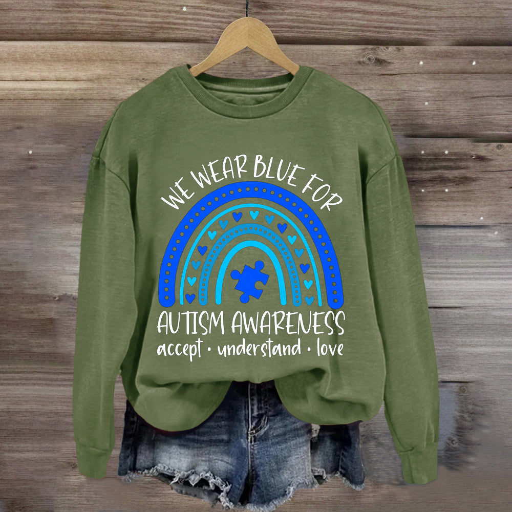 We Wear Blue for Autism Awareness Sped Teacher Sweatshirt