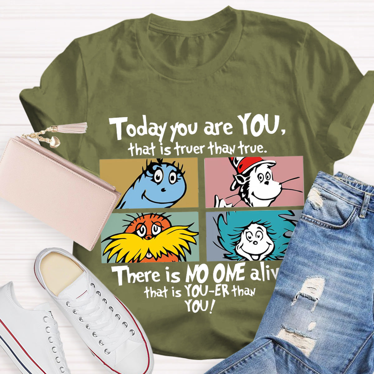 Today You are You That is Truer than True Dr Seus Day Teacher T-Shirt