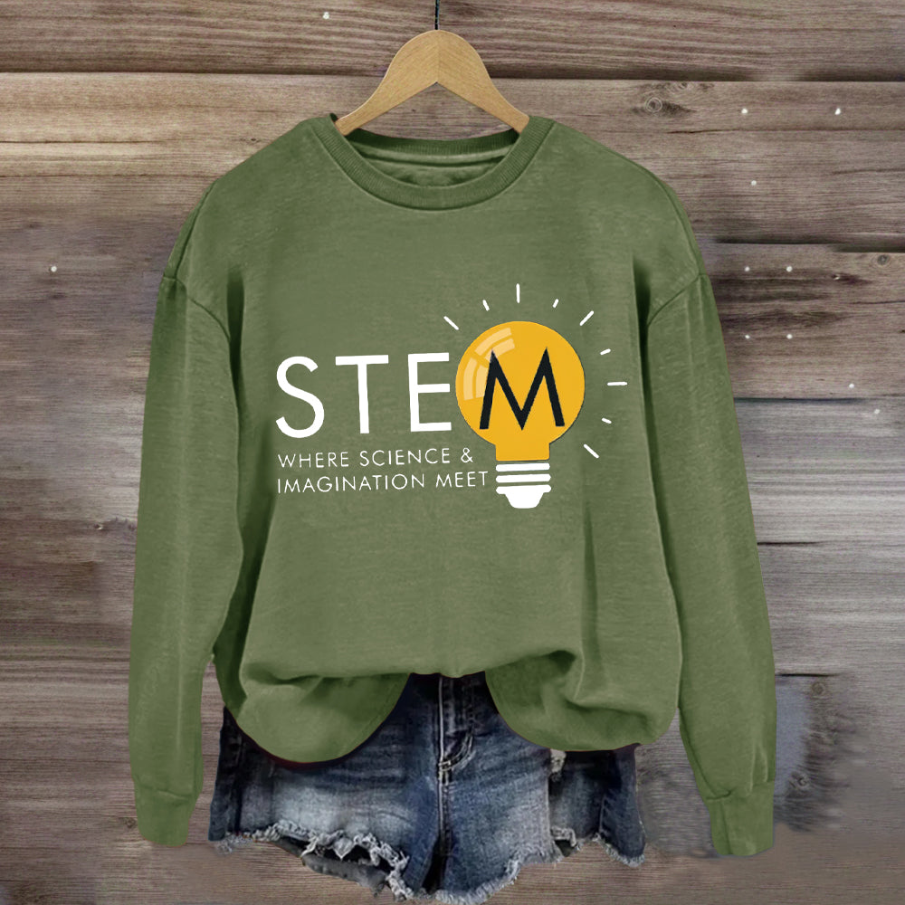 Stem Where Science And Imagination Meet Sweatshirt