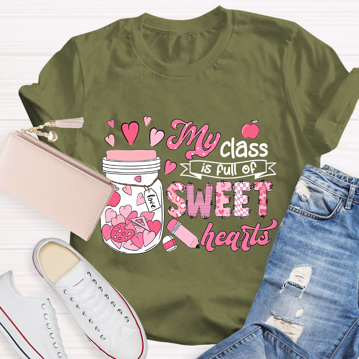 My Class Is Full Of Sweet Heart Teacher T-Shirt