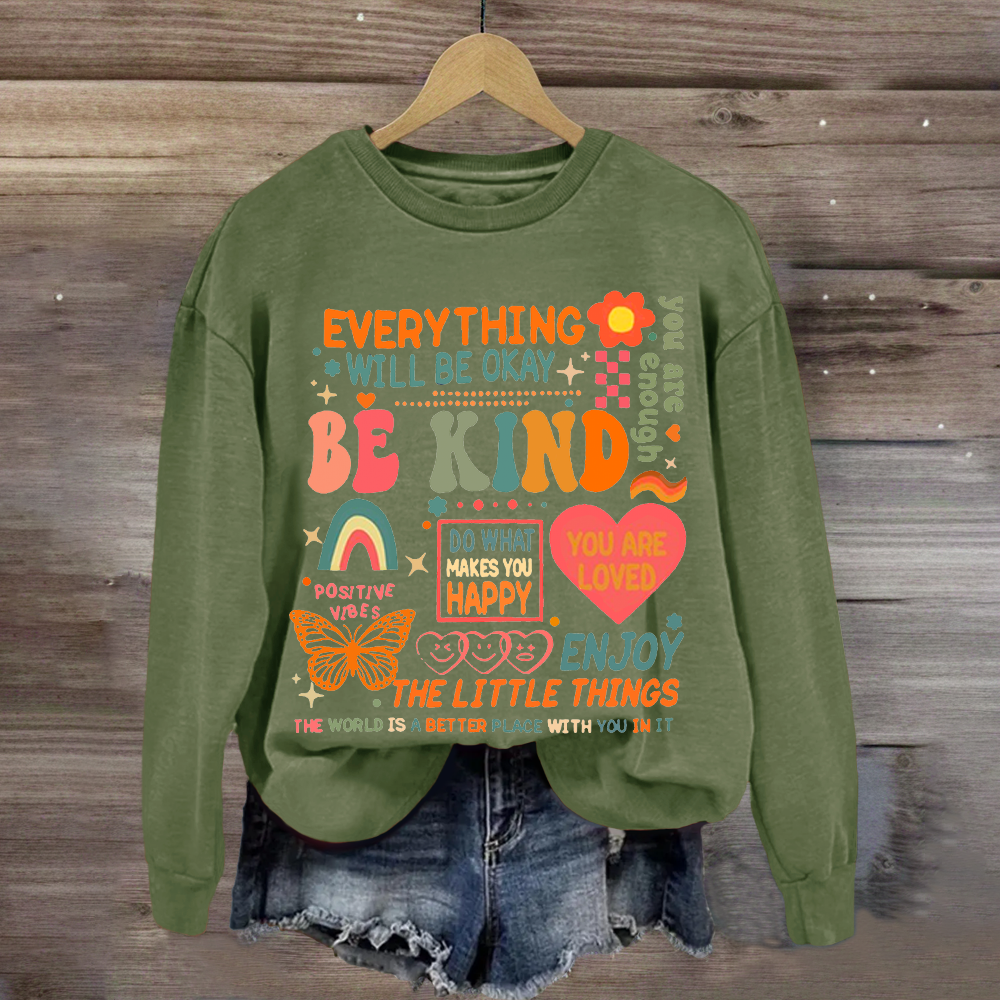 Everything Will Be Ok Teacher Sweatshirt