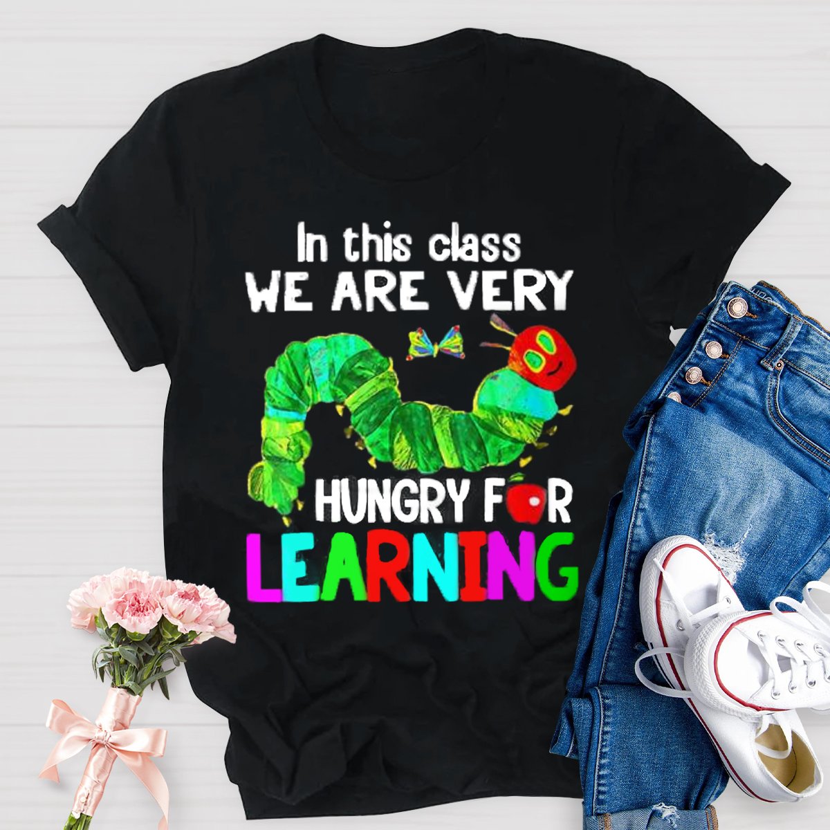 In This Class We Are Very Hungary For Learning Teachers  T-Shirt