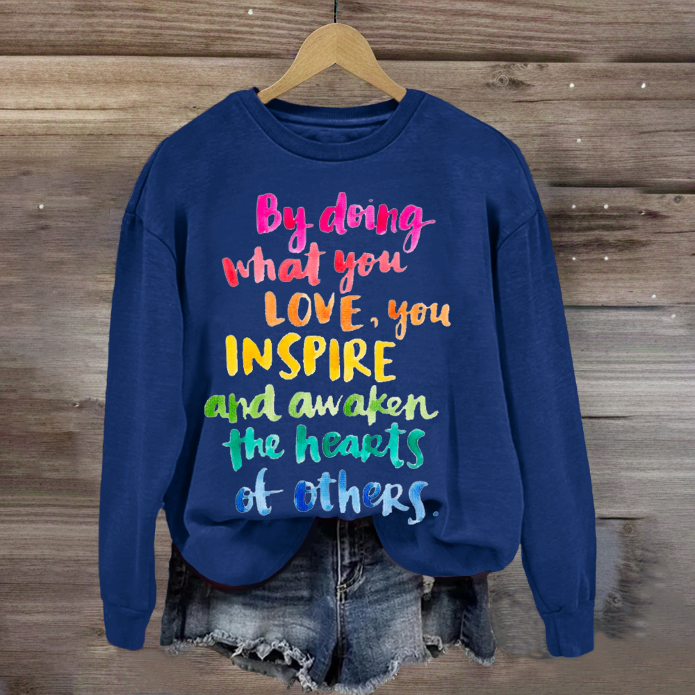 Loved Inspiration Teacher Sweatshirt