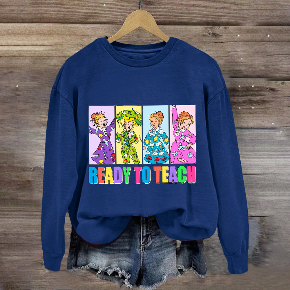 Ready To Teach Children's Book Teacher Sweatshirt