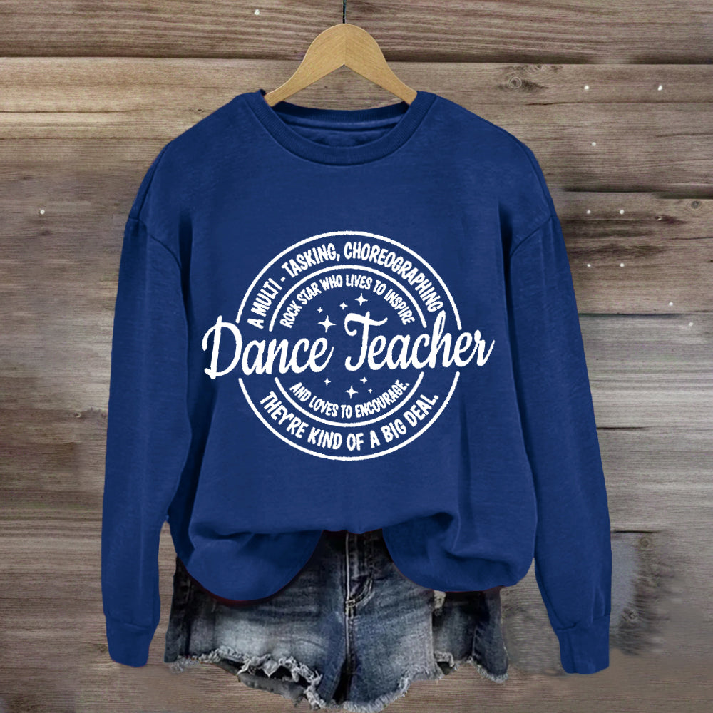 Dance Teacher Definition Sweatshirt