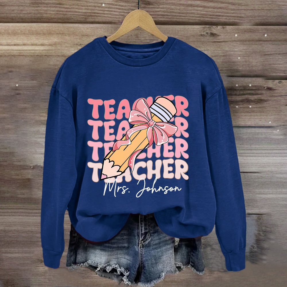 Personalized Name Pink Pencil Teacher Mrs Johnson Sweatshirt