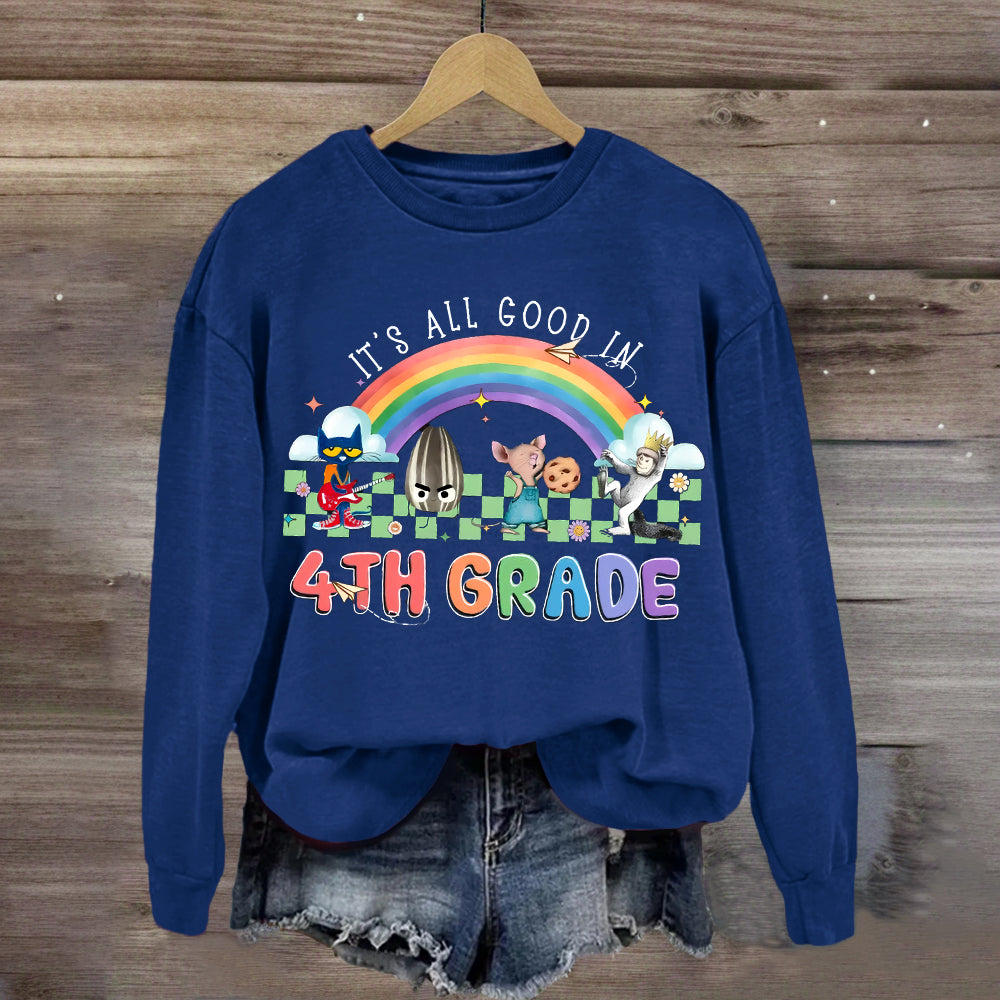 Personalized Grade It's All Good In 4th Teacher Sweatshirt