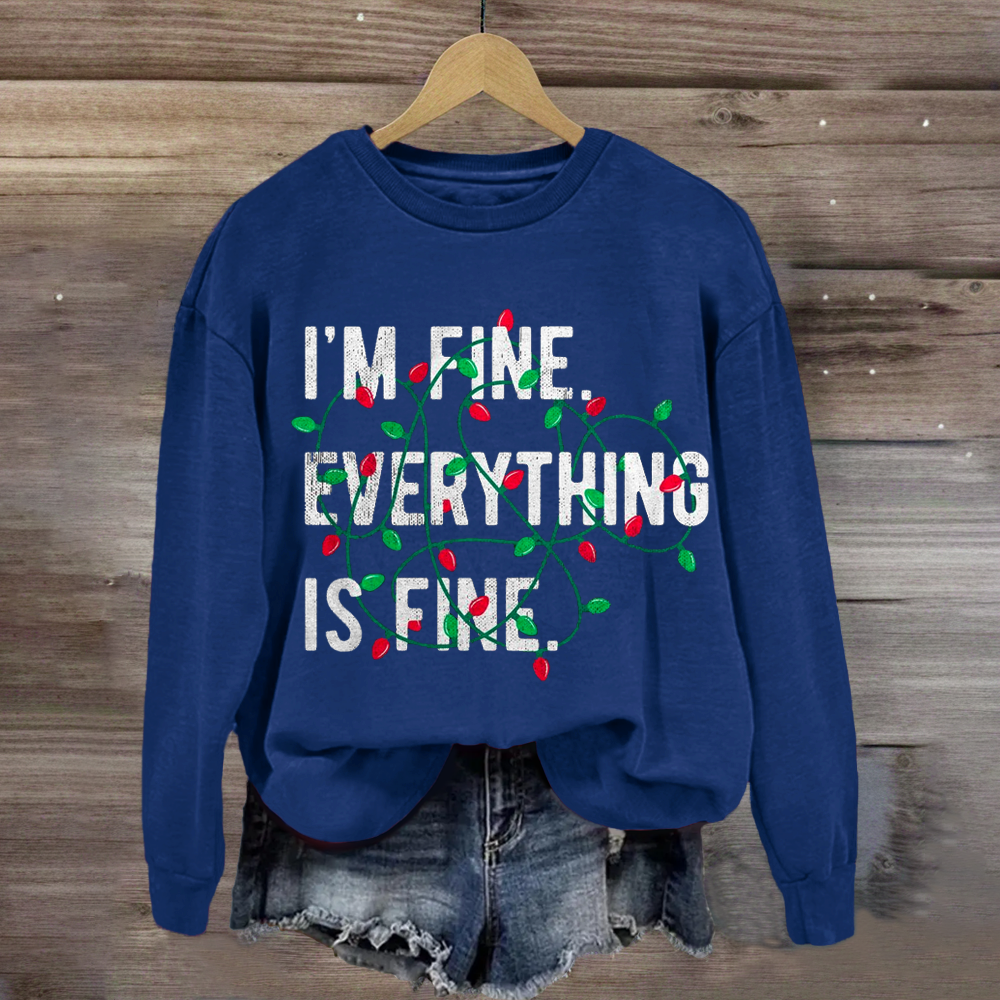 I‘m fine Everything Is Fine Christmas Lights Teacher Sweatshirt