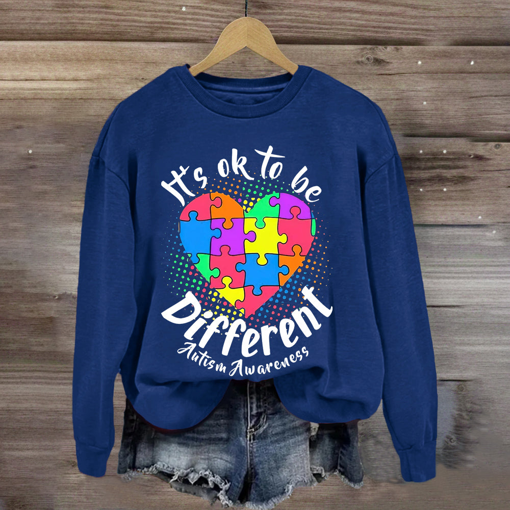 Autism It's Ok To Be Different Sweatshirt