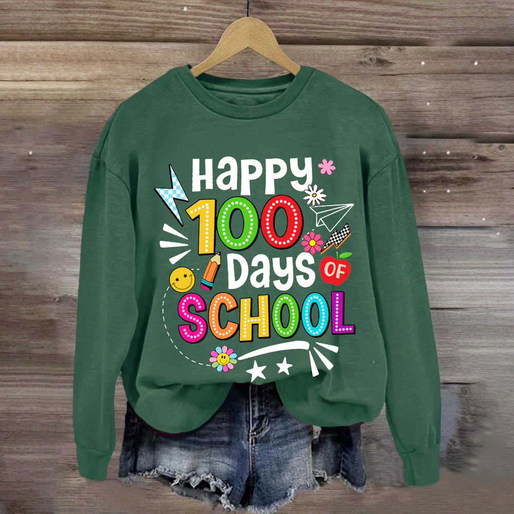 Happy 100 Days Of School Sweatshirt