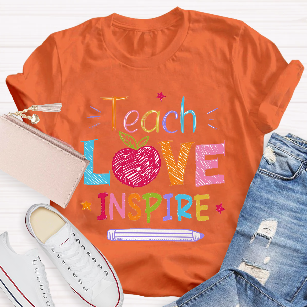 Teach Love Inspired Teachers T-Shirt