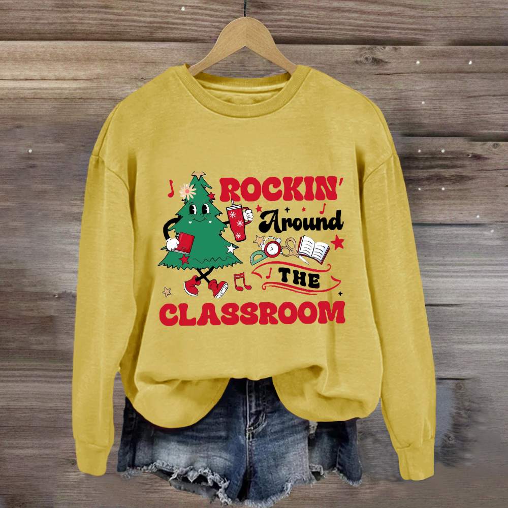 Rockin' Around The Classroom Christmas Tree Sweatshirt