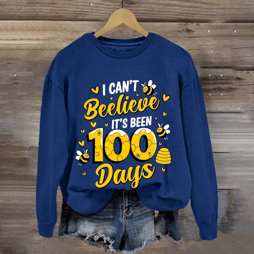 I Can't Believe It's Been 100 Days Cute Bees Sweatshirt