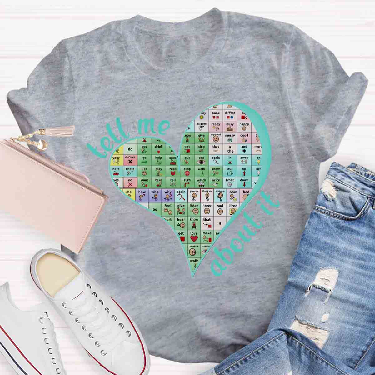 Tell Me About Your Words Matter Teacher T-Shirt