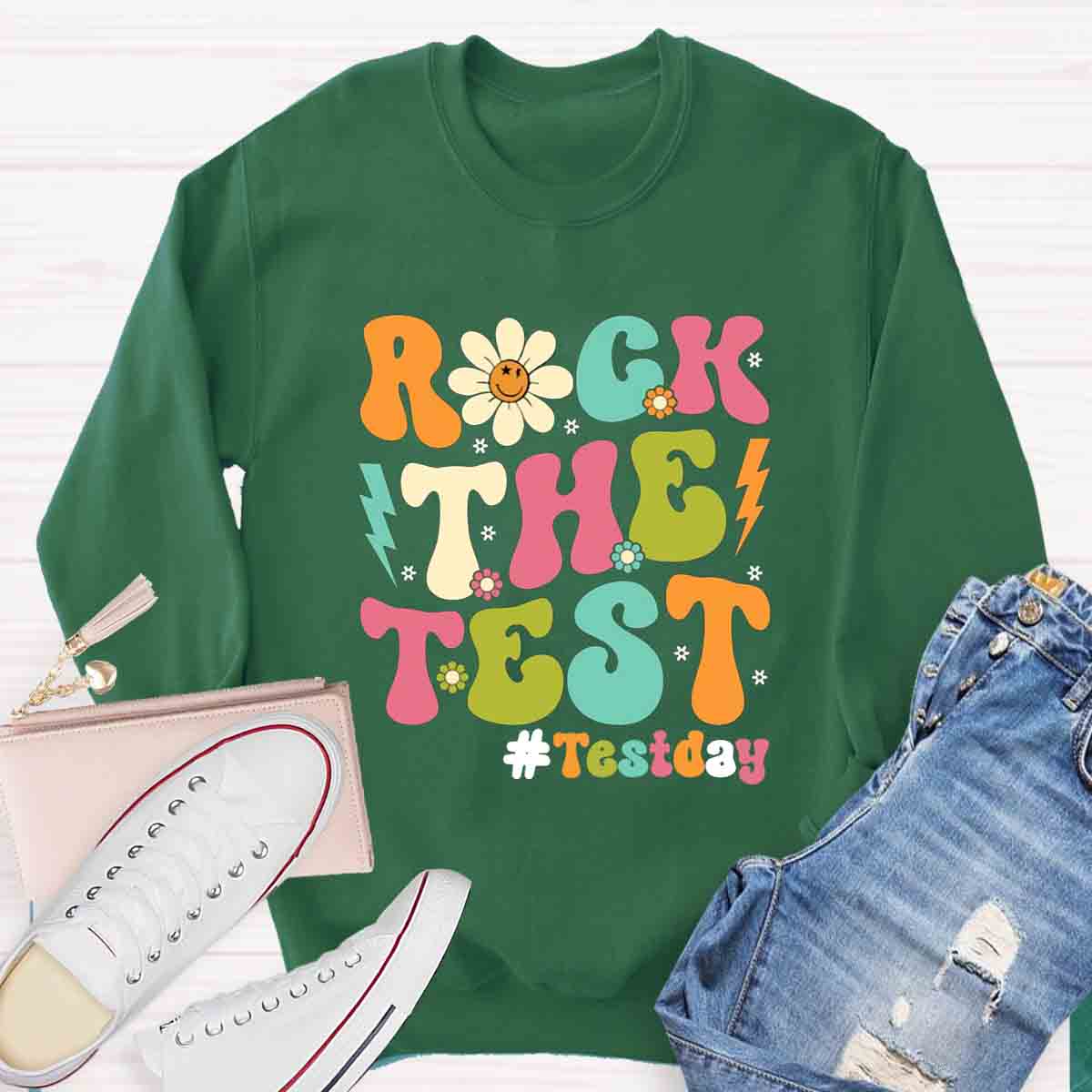 Rock The Test Sweatshirt