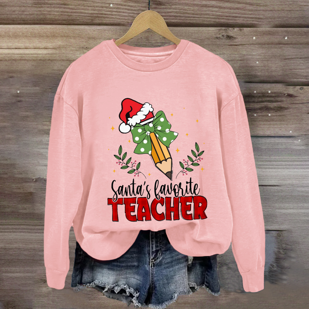 Santa's Favorite Teacher Christmas Pencil Sweatshirt