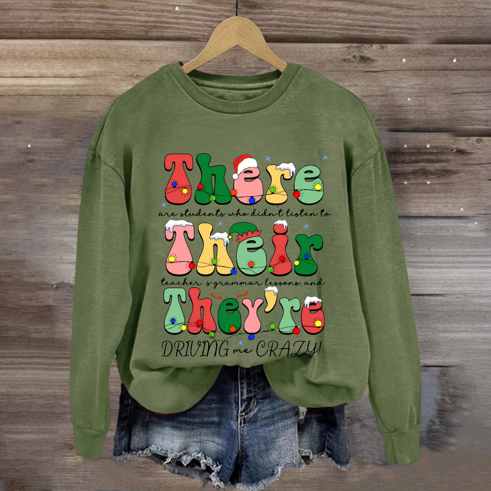 Christmas Their There They're Grammar Teacher  Sweatshirt