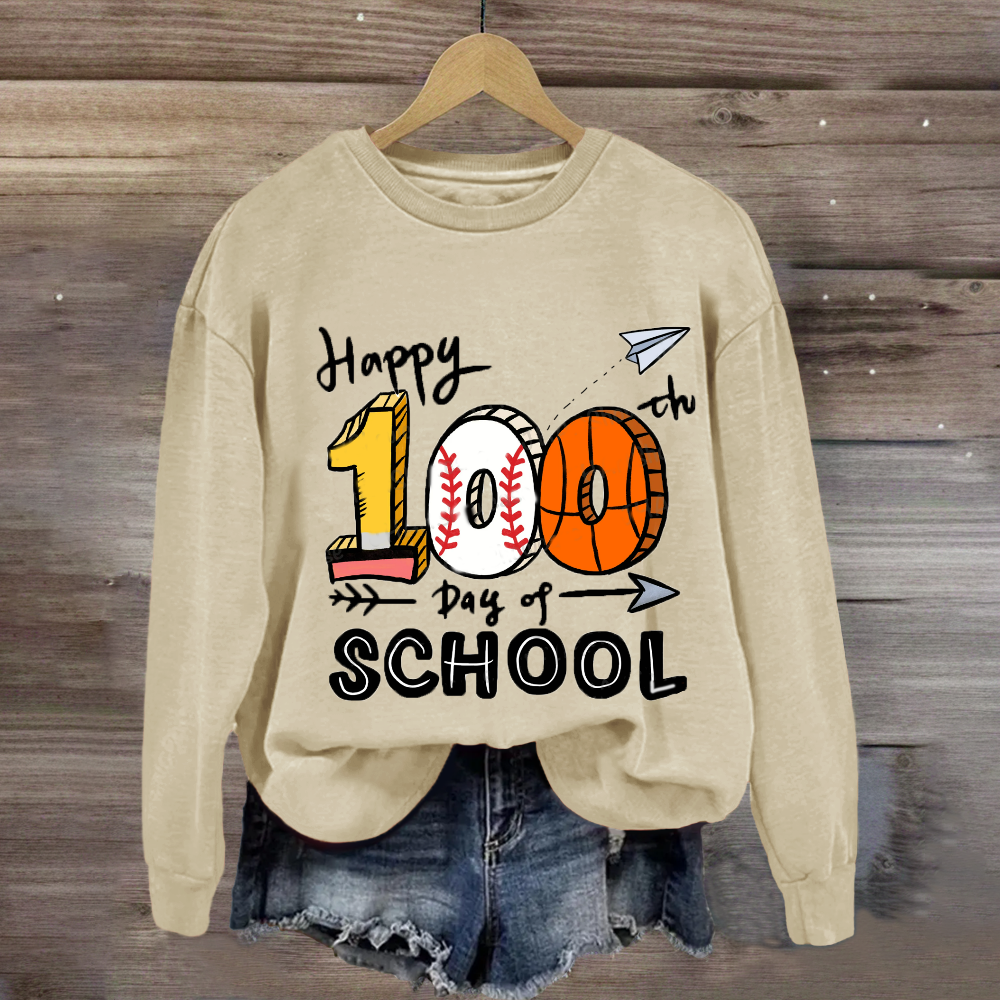 Happy 100th Days of School Sweatshirt