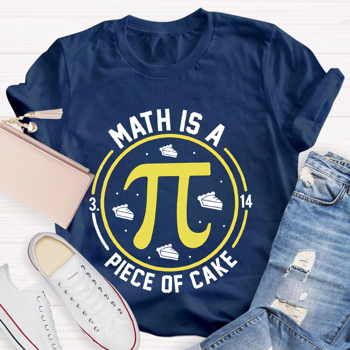 Math Is A Piece Of Cake Teacher T-Shirt