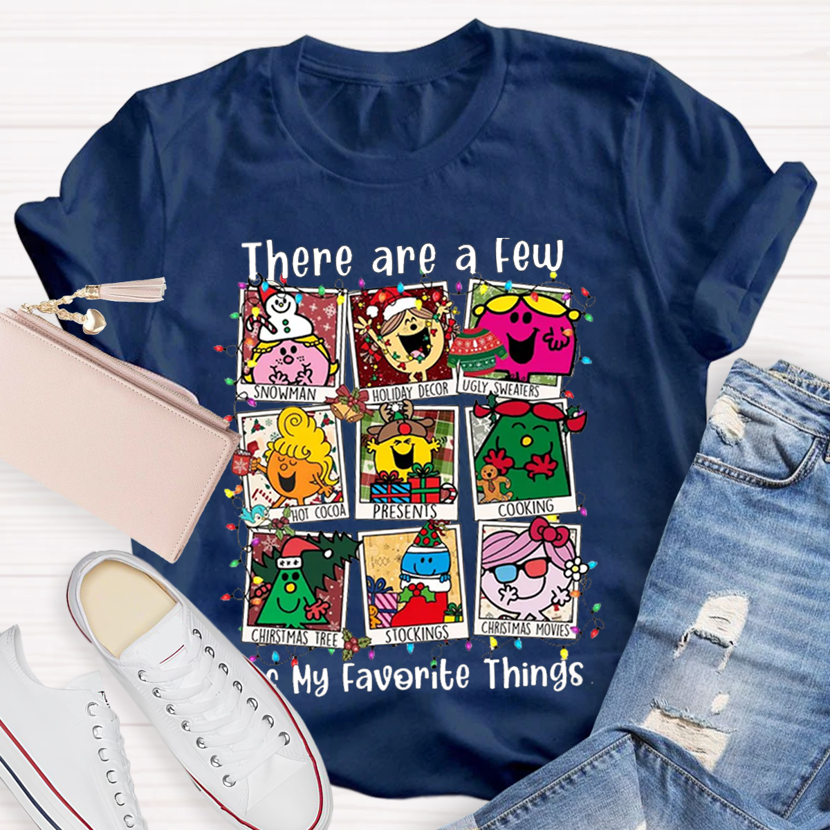 There Are A Few Of My Favorite Things Christmas Teacher T-Shirt