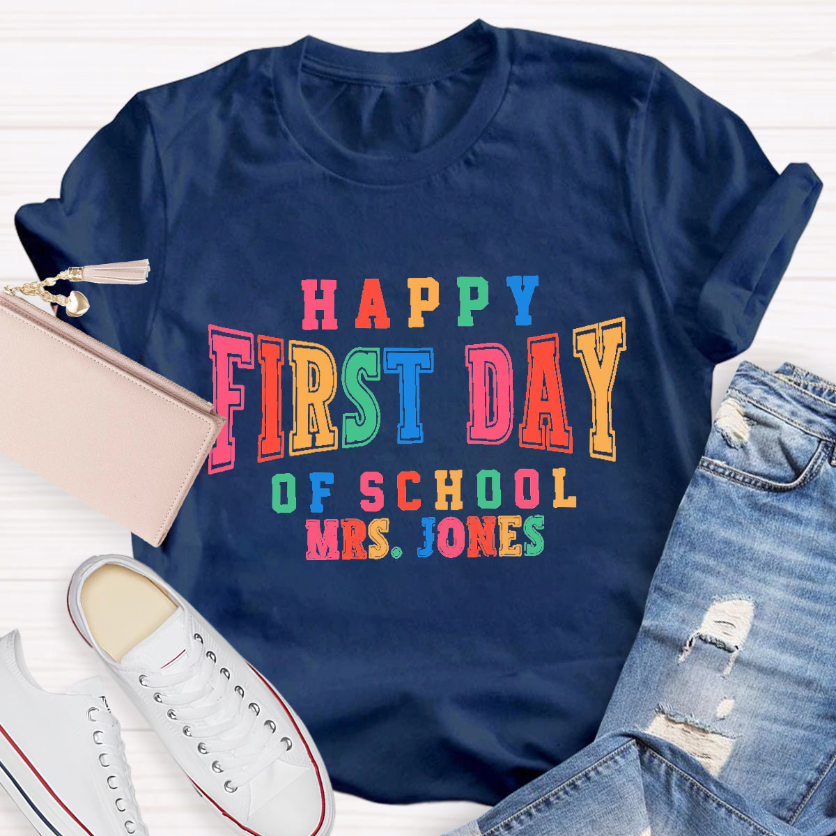 Personalized Name Happy First Day Of School Teacher T-Shirt