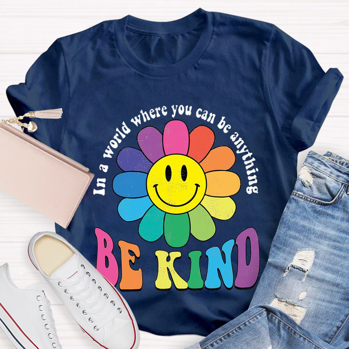 In A Word Where You Can Be Anything Be Kind Teacher T-Shirt