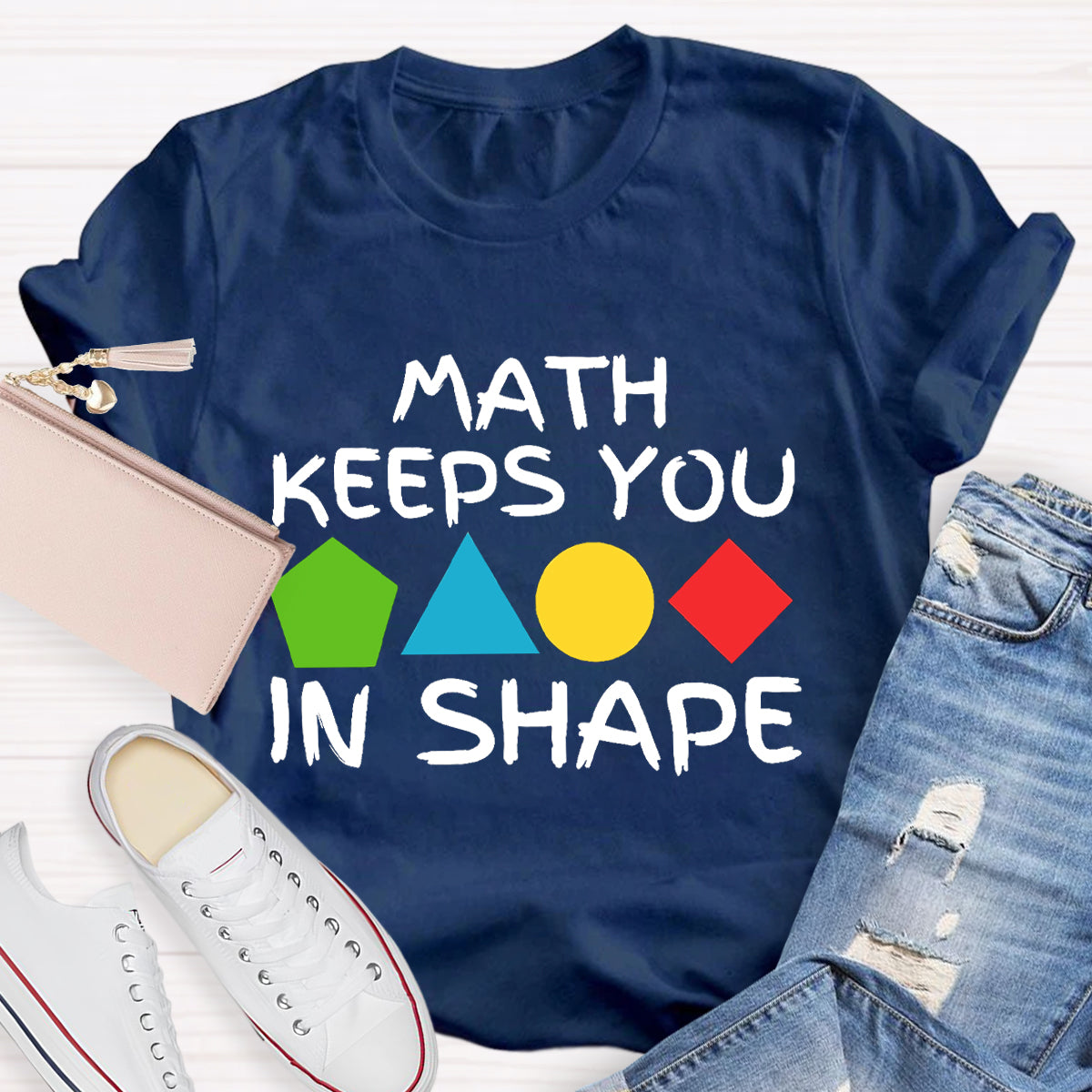 Math Keeps You In Shape T-Shirt