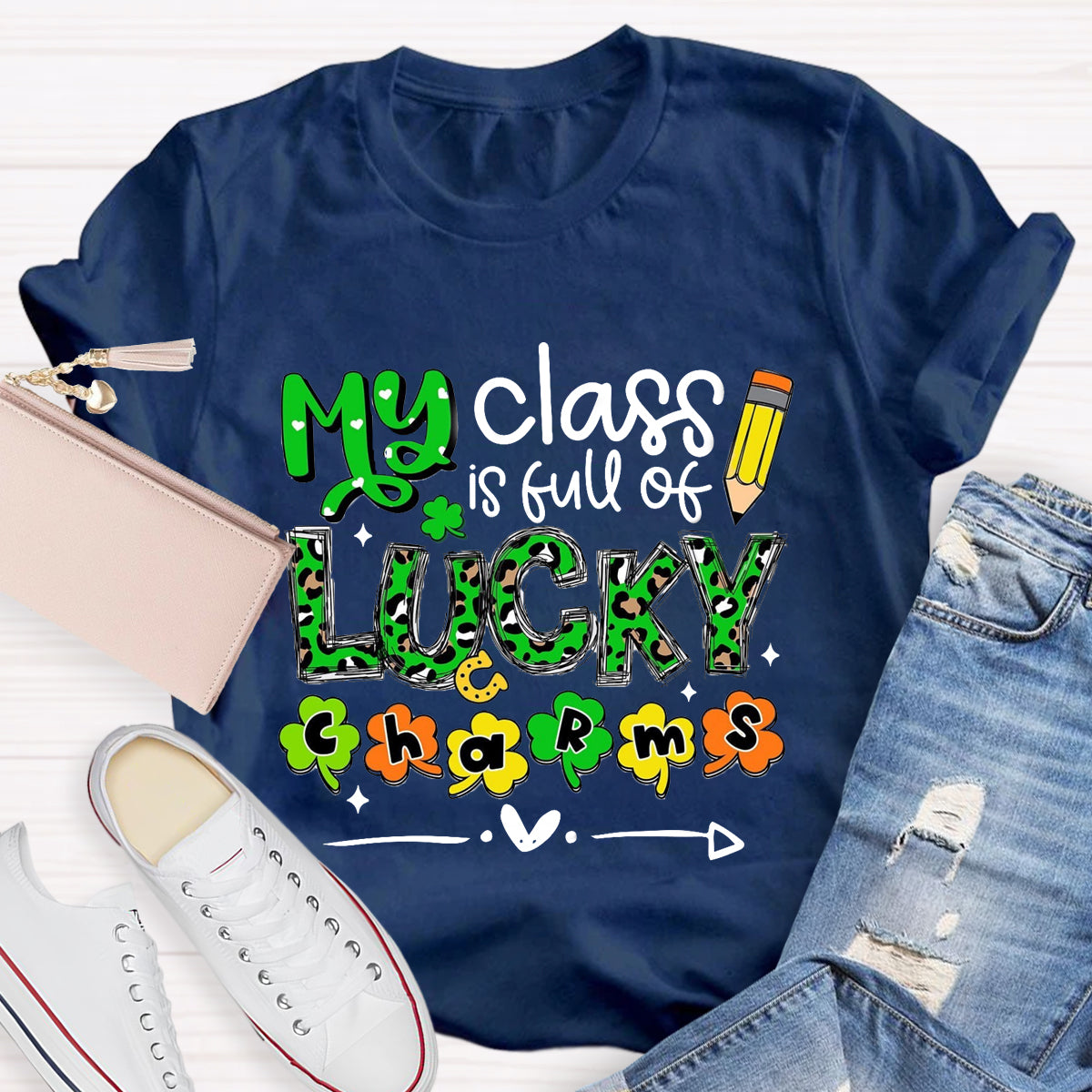 My Class Is Full Of Lucky Charms T-Shirt