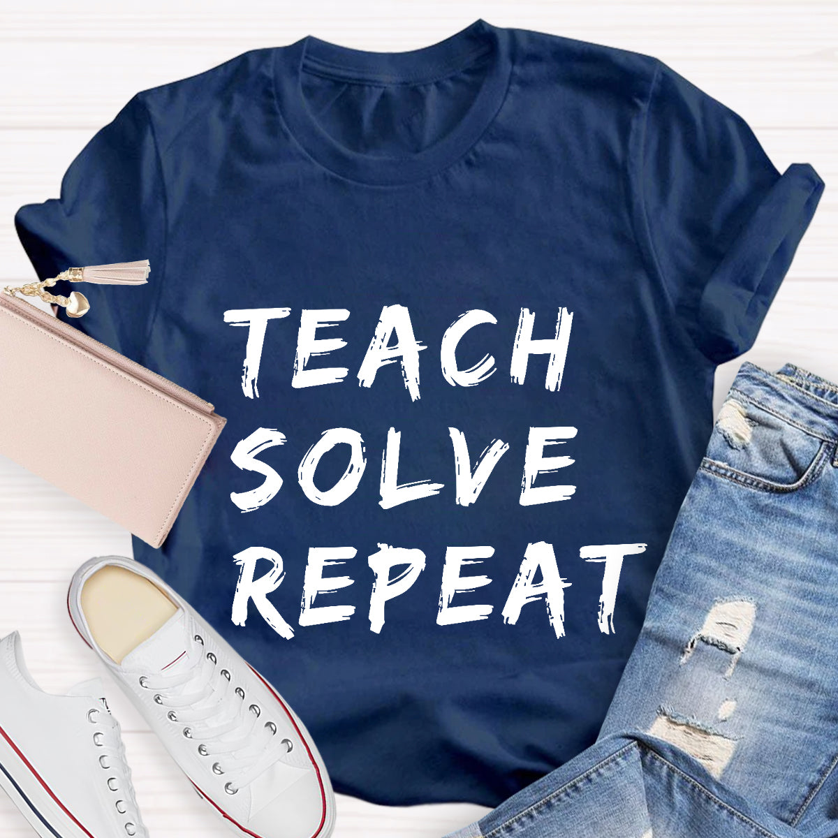 Teach Solve Repeat Teacher T-Shirt