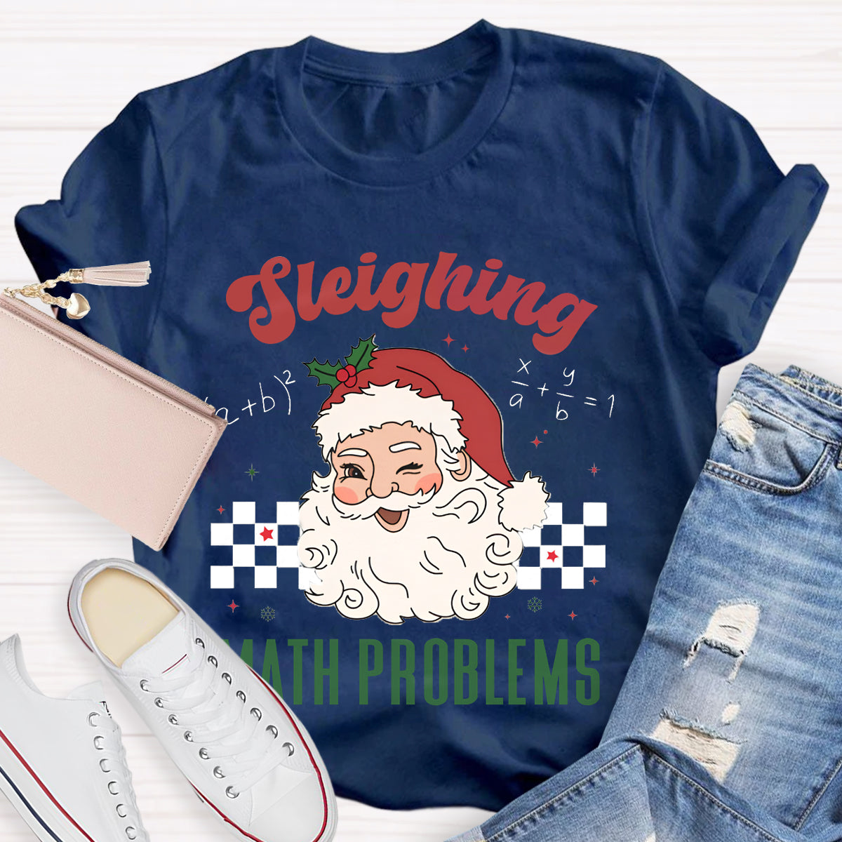 Sleighing Math Problems Math Teacher T-Shirt