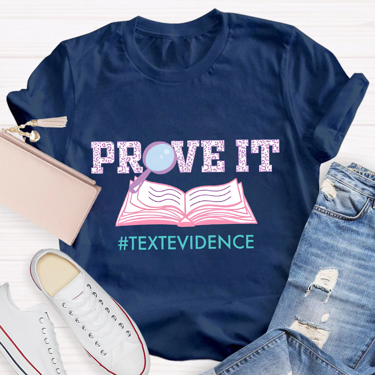 Prove It Textevidence T-Shirt