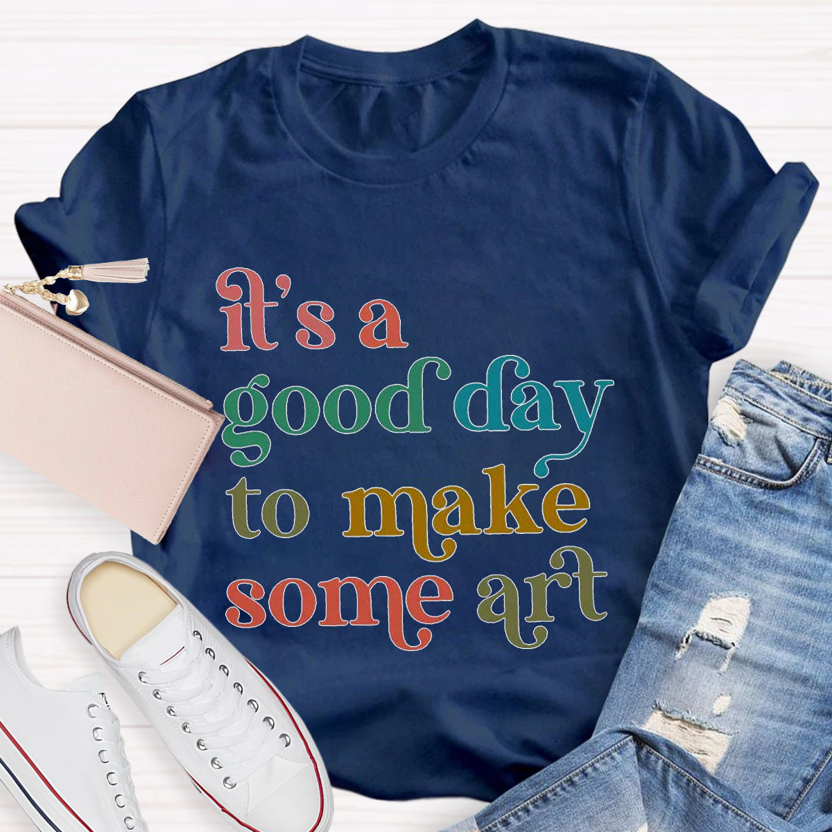 It'S A Good Day To Make Some Art T-Shirt