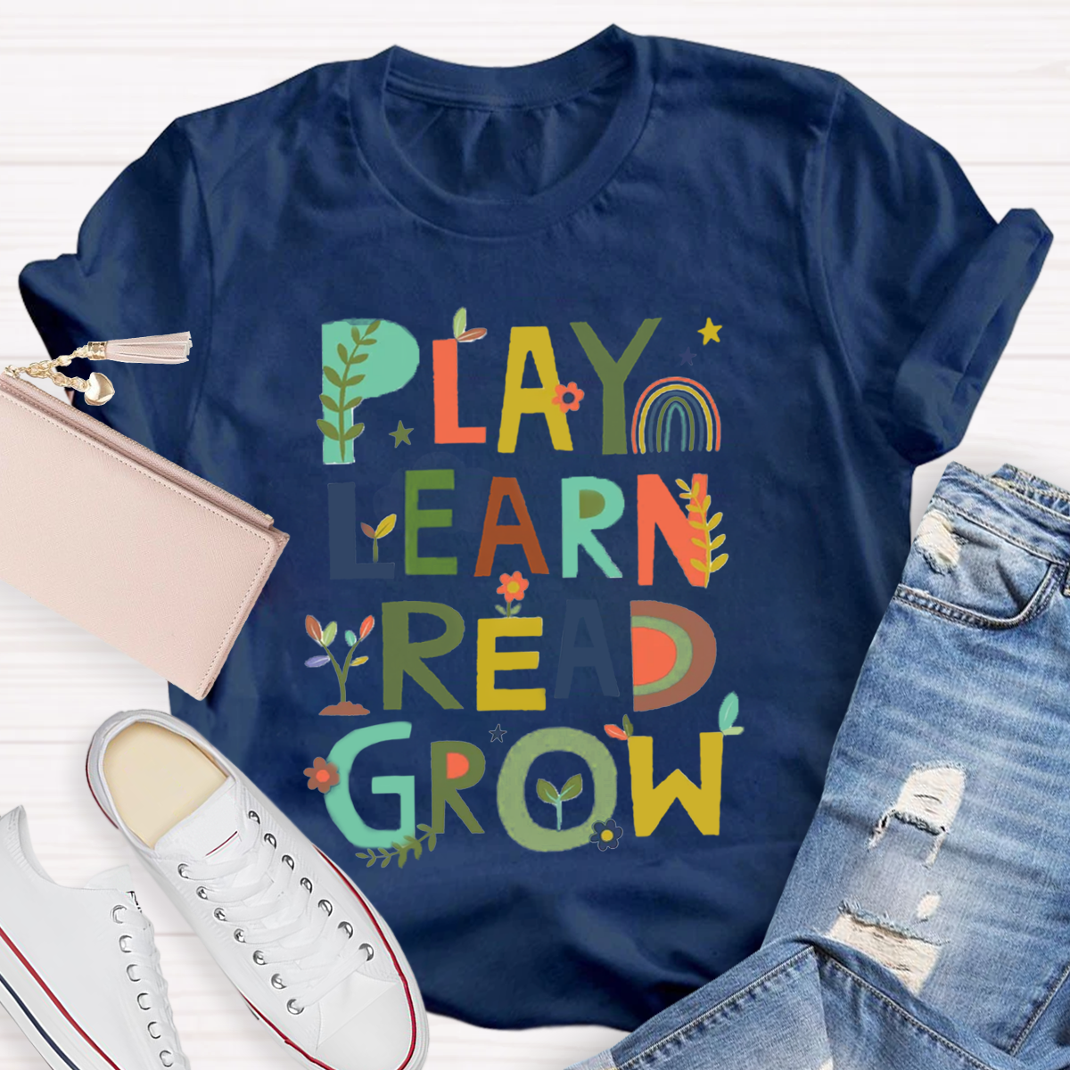 Play Learn Read Grow  Teacher T-Shirt