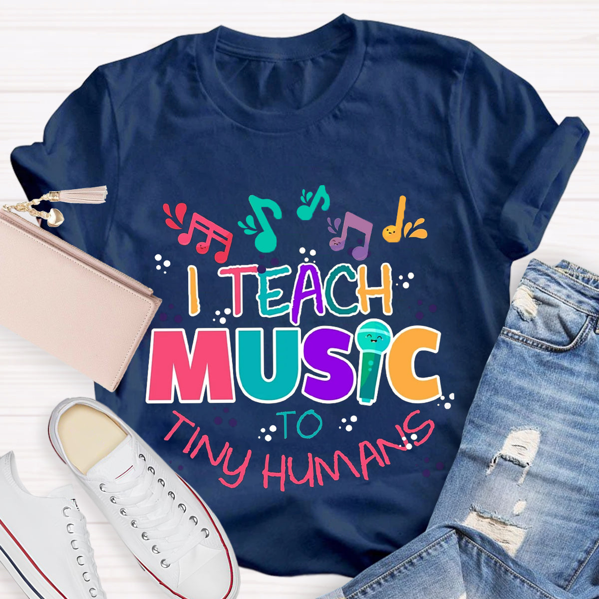 I Teach Music To Tiny Humans T-Shirt