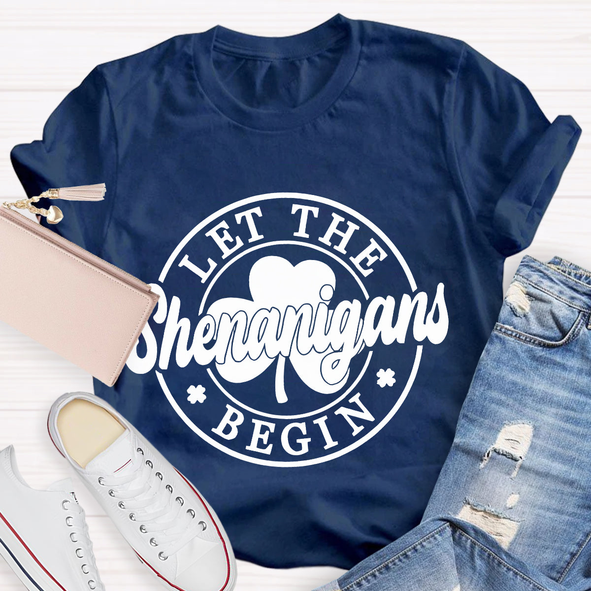 Let The Shenanigans Begin T-Shirt