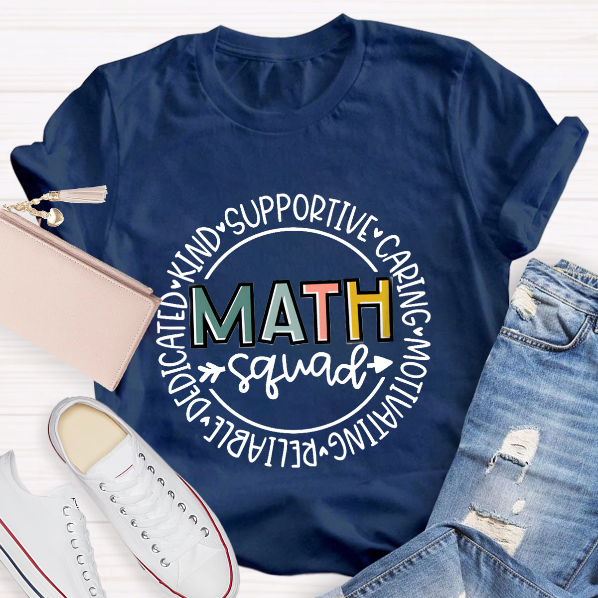 Math Squad Kind Supportive Caring Motivating T-Shirt