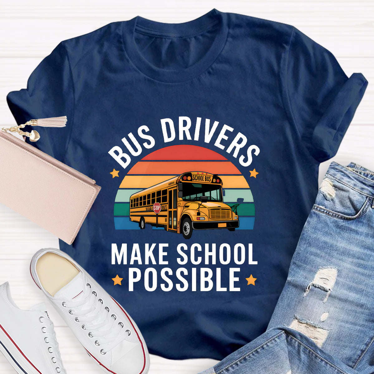 Bus Drivers Make School Possible Teacher T-Shirt