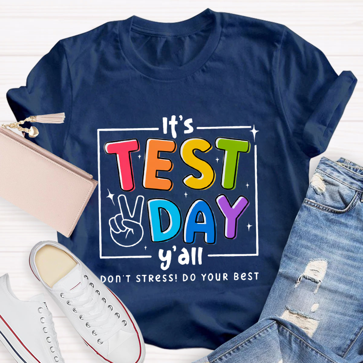 It's Test Day Teacher T-Shirt