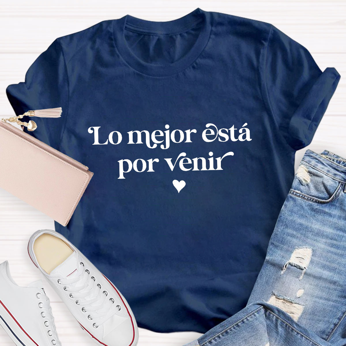 Lo Mejor Está Por Venir Spanish Teacher T-Shirt