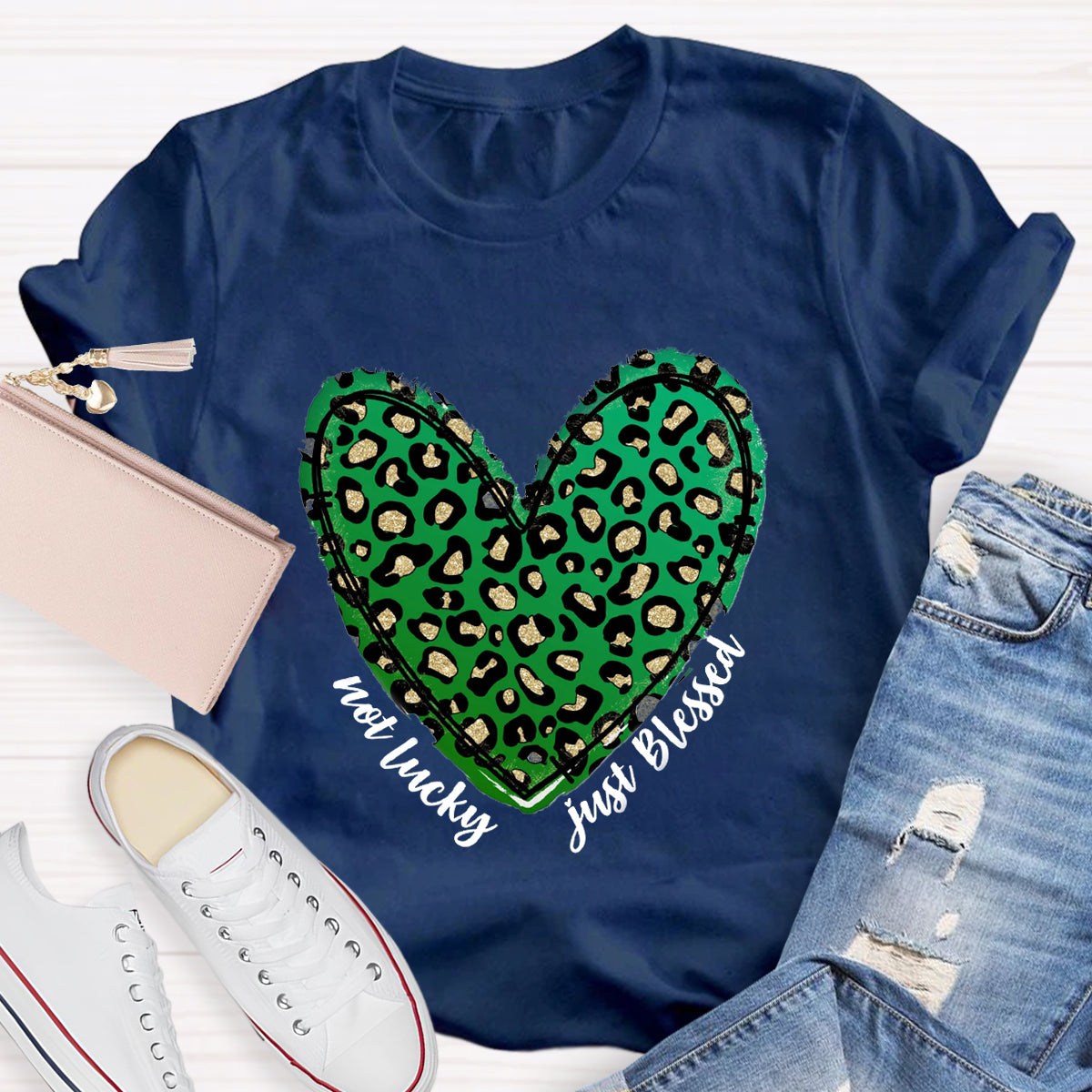 Not Lucky Just Blessed St Patrick Heart T-Shirt