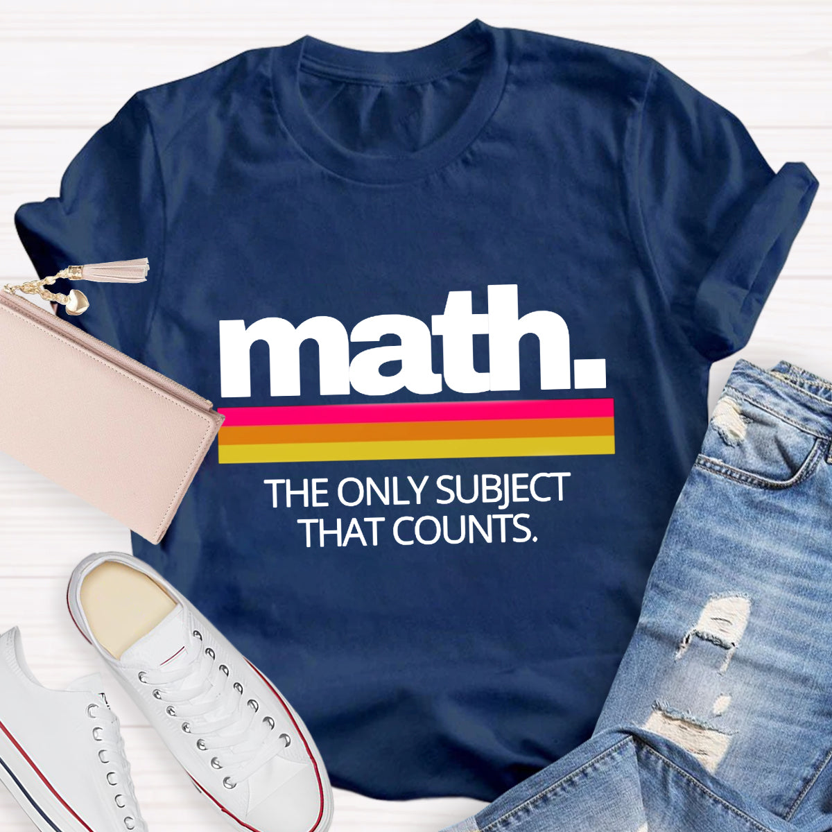 Math The Only Subject That Counts Math Teacher T-Shirt