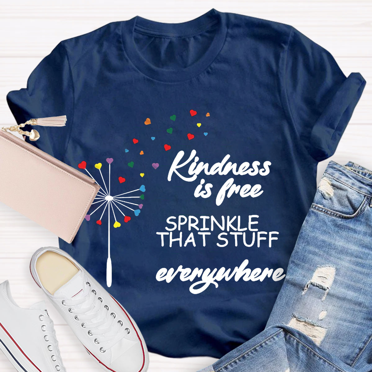 Kindness Is Free Sprinkle That Stuff Everywhere T-Shirt